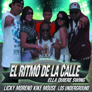 ดาวน์โหลดและฟังเพลง Ella Quiere Swing (El Ritmo de la Calle) พร้อมเนื้อเพลงจาก Kike Mouse