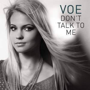 ดาวน์โหลดและฟังเพลง Don't Talk To Me พร้อมเนื้อเพลงจาก Voes