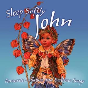 The London Fox Players的專輯Sleep Softly John - Lullabies and Sleepy Songs