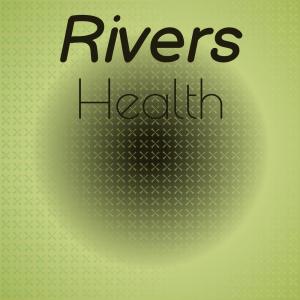 Album Rivers Health from Various