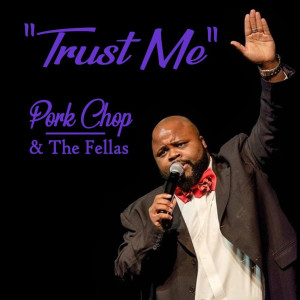 Listen to Trust Me song with lyrics from Pork Chop