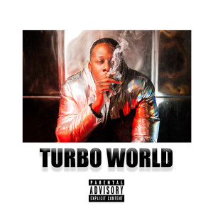 อัลบัม Turbo World (Explicit) ศิลปิน The Real Jimbo