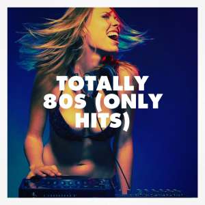 Album Totally 80s (Only Hits) from Group Star