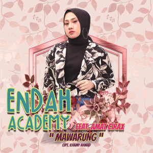 Listen to Mawarung song with lyrics from Endah Academy