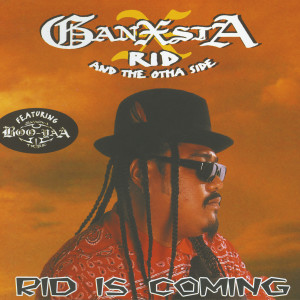 Album RID Is Coming (Explicit) from Boo-Yaa T.R.I.B.E.