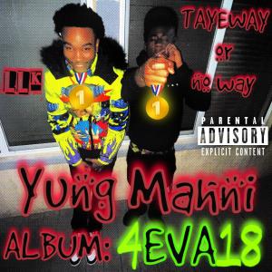 收聽Yung Mahni的Everything 4 Taye (feat. YRN Tai & DOULA) (Explicit)歌詞歌曲