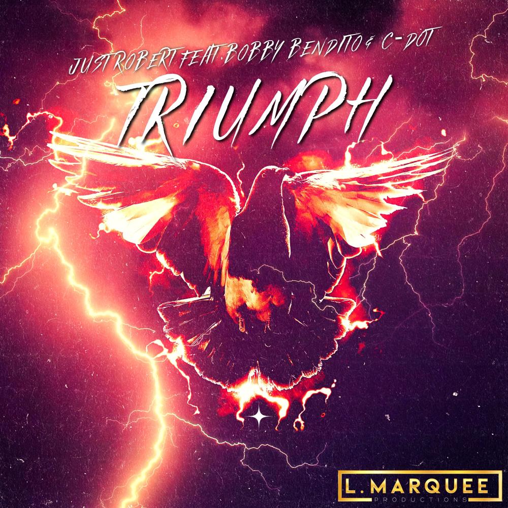 Triumph (feat. Bobby Bendito & C-DOT)