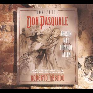 收聽Roberto Abbado的Don Pasquale: Act I: Bella siccome un angelo歌詞歌曲