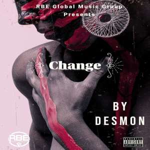 Album Change (Explicit) oleh Desmon