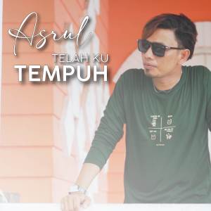Asrul Sita的专辑Telah Ku Tempuh