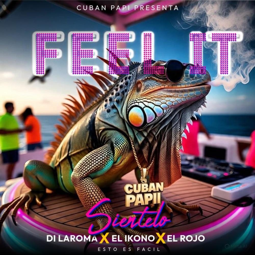 FEEL IT (feat. EL Ikono & El Rojo)