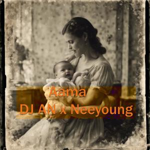 DJ AN的专辑Aama x Nee young