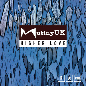 收聽Mutiny UK的Feeling Higher Love (North Street West 'clink Street' Instrumental)歌詞歌曲