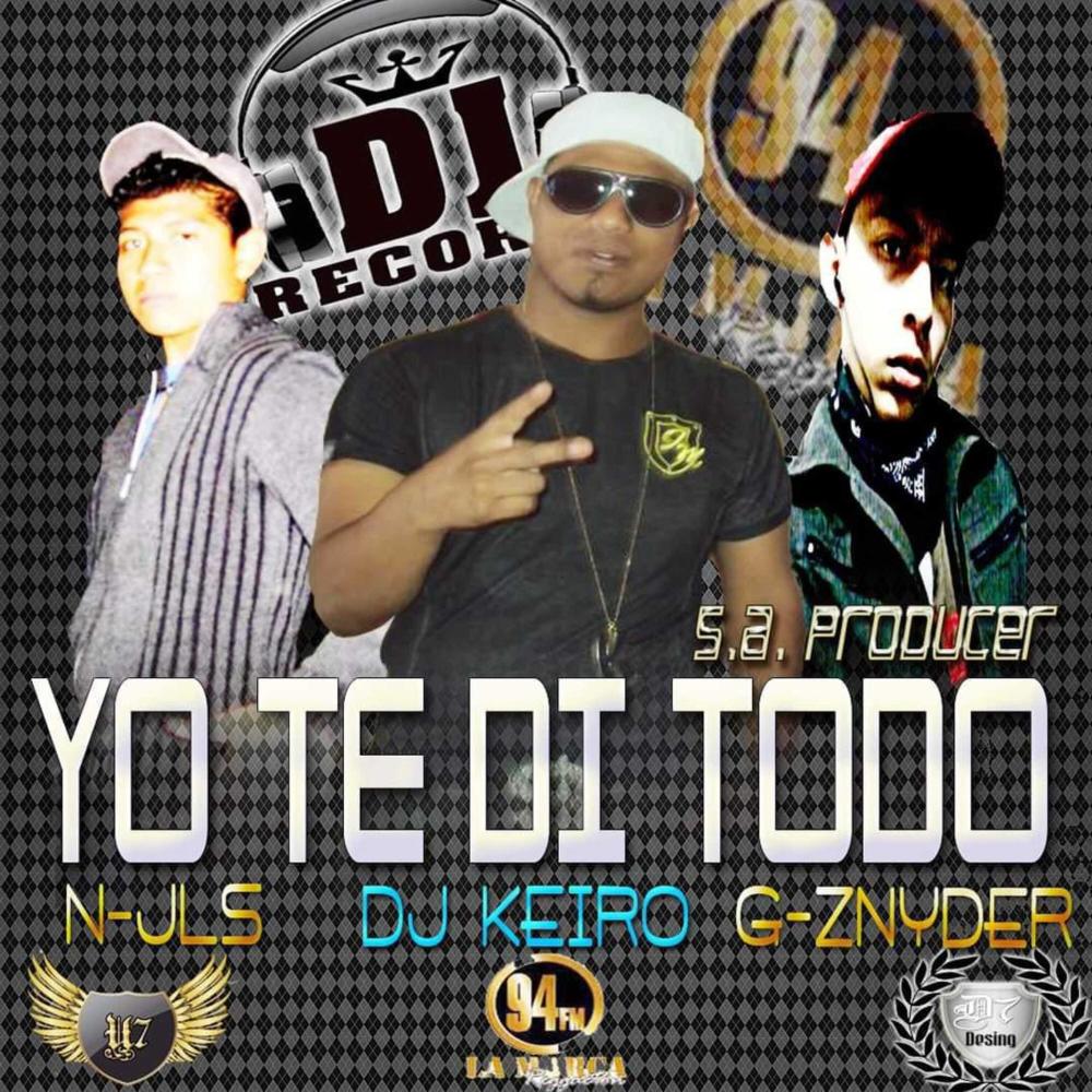 Yo te di todo (feat. G-znyder)