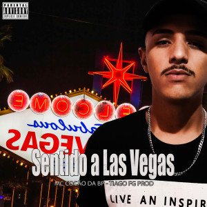 ดาวน์โหลดและฟังเพลง Sentido a Las Vegas (Explicit) พร้อมเนื้อเพลงจาก Mc Cocão da BP