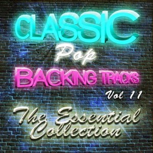 อัลบัม Classic Pop Backing Tracks, Vol. 11 ศิลปิน The Classic Pop Machine