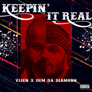 Vijen的专辑Keepin' it Real (Explicit)