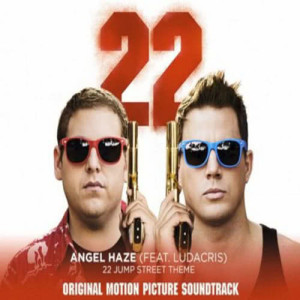 ดาวน์โหลดและฟังเพลง 22 Jump Street (Theme From The Motion Picture) (Explicit) พร้อมเนื้อเพลงจาก Angel Haze