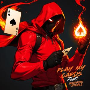 Cap'n Kira的專輯Play My Cards (feat. MostHatedOfficials) [Explicit]
