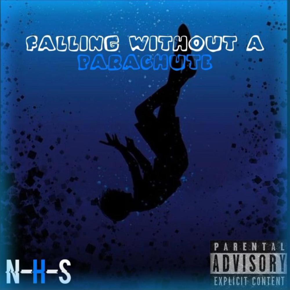 Falling Without a Parachute (Explicit)