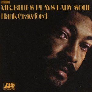 ดาวน์โหลดและฟังเพลง Baby, I Love You (LP版) พร้อมเนื้อเพลงจาก Hank Crawford