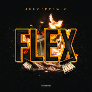 JuuceKrew Q的专辑Flex (Explicit)