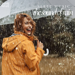 Healing Nature的專輯Sleep Music - The sound of rain in the mountains