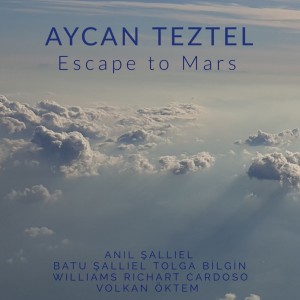 Album Escape to Mars oleh Aycan Teztel