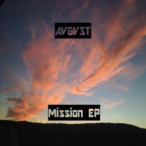 ดาวน์โหลดและฟังเพลง Mission พร้อมเนื้อเพลงจาก Avgvst