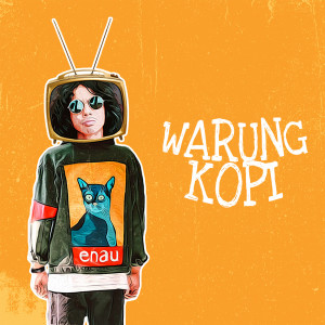 ENAU的专辑Warung Kopi
