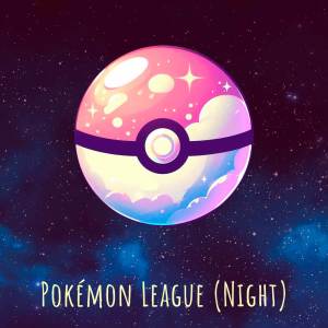 ดาวน์โหลดและฟังเพลง Pokémon League [Night] (Pokémon: Diamond & Pearl) พร้อมเนื้อเพลงจาก Cindery