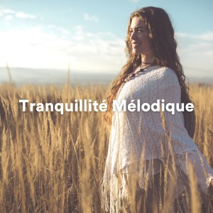 Album Tranquillité Mélodique from 