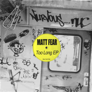 Matt Fear的專輯Too Long EP