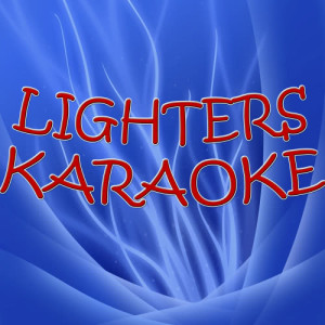 อัลบัม Lighters (In the style of Bad meets evil feat Bruno Mars) (Karaoke) ศิลปิน Bad Meets Evil