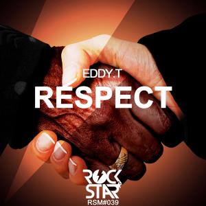 Listen to Respect song with lyrics from Eddy.T