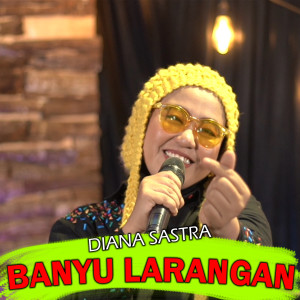 Album Banyu Larangan from Diana Sastra