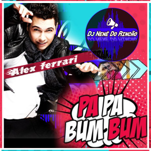 Alex Ferrari的專輯Pa Pa Bum Bum (Remix)