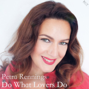 Album Do What Lovers Do from Petra Rennings