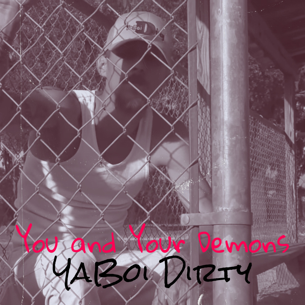 You and Your Demons (Explicit)