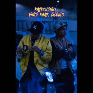 Vincii的專輯Patrocinio (feat. Lilchic) [Explicit]