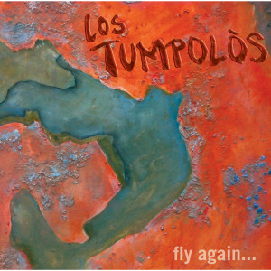 收聽Los Tumpolós的Fly High歌詞歌曲