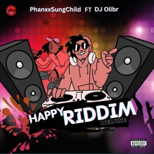 Listen to Happy Riddim Deluxe (Explicit) song with lyrics from PhanxxSungChild