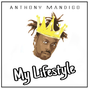 Album My Lifestyle oleh Anthony Mandigo