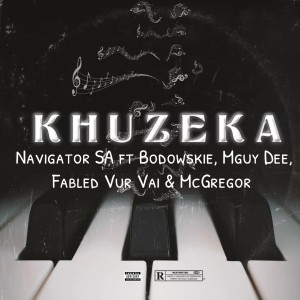 ดาวน์โหลดและฟังเพลง Khuzeka พร้อมเนื้อเพลงจาก Navigator SA