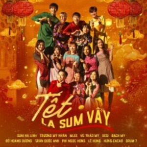 Album Tết Là Sum Vầy oleh Suni Ha Linh