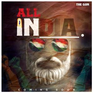 อัลบัม All India (Explicit) ศิลปิน The Gun