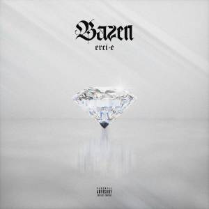 Listen to Bazen song with lyrics from Erci E