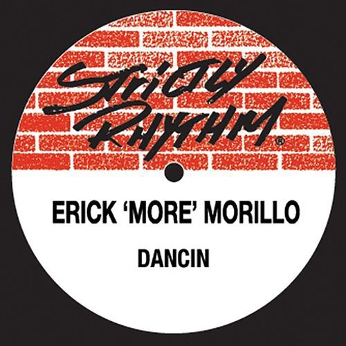 Dancin (Erick More'S Original Mix)