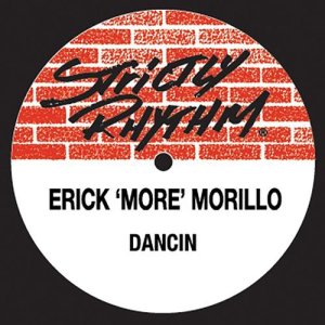 收聽Erick Morillo的Dancin' (A "Little" "More" Vocal Mix) (A Little More Vocal Mix)歌詞歌曲