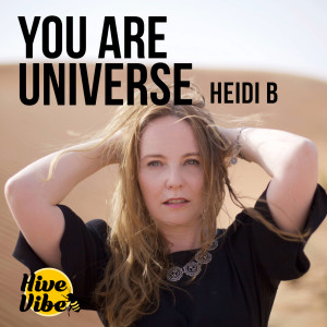 收聽Heidi B的You Are Universe (Heidi B's Acapella Mix)歌詞歌曲